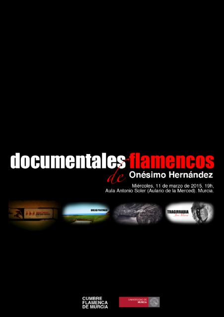 Proyección de documentales flamencos en la Universidad de Murcia