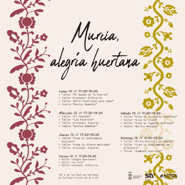 Más de 20 talleres rendirán homenaje a las tradiciones murcianas durante las Fiestas de Primavera