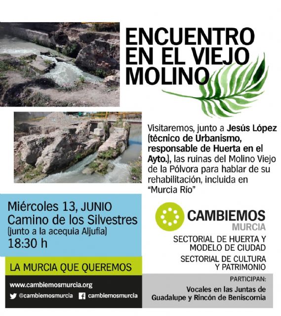 Cambiemos Murcia celebra mañana un encuentro abierto en el Molino Viejo de la Pólvora