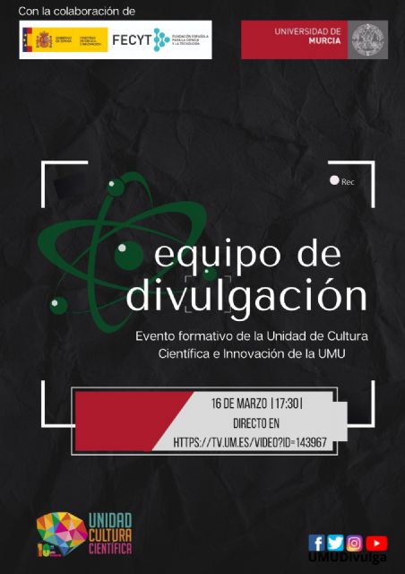 ´Equipo de divulgación´: el evento formativo para conocer a la UCC+i de la UMU